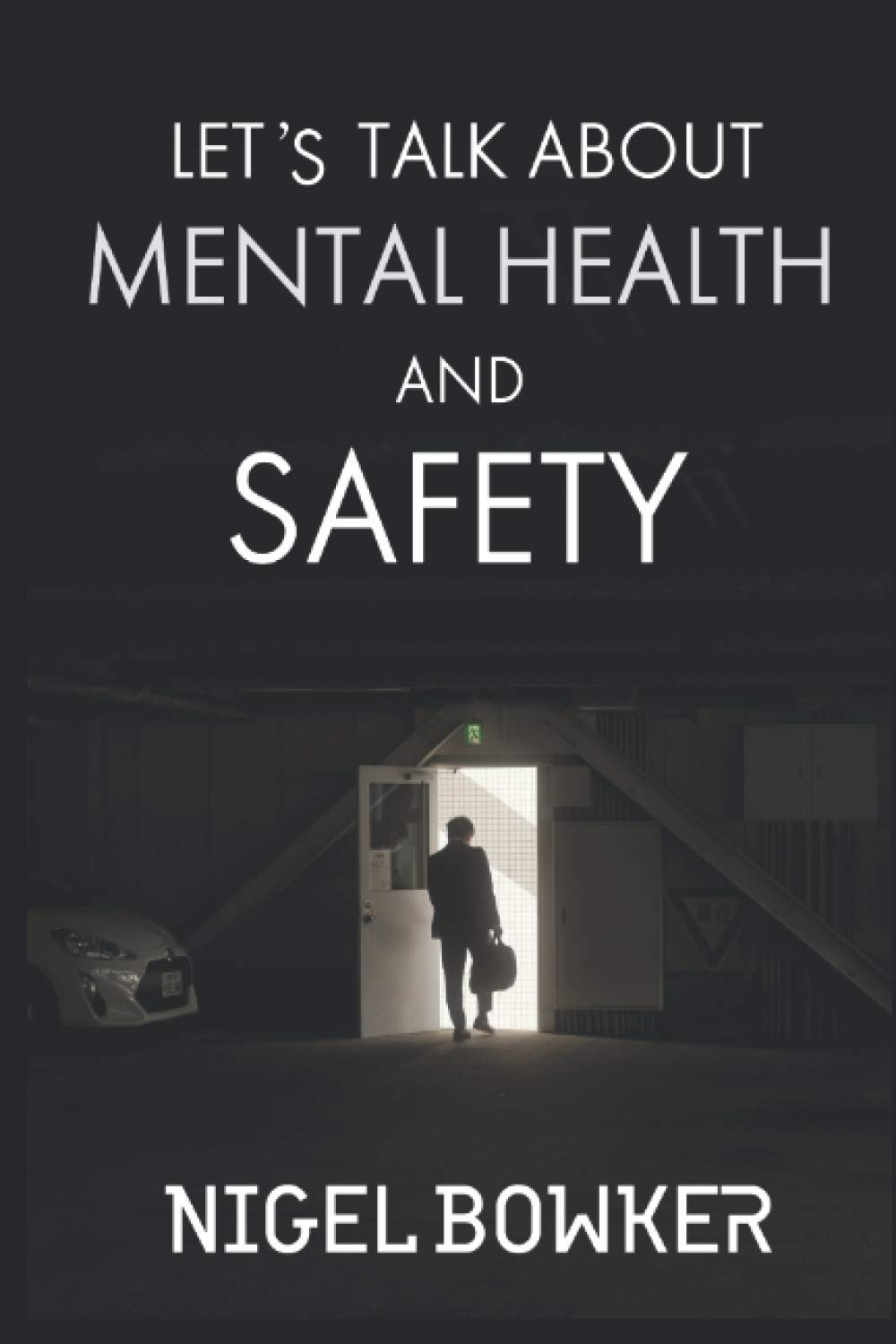 Let's Talk About Mental Health and Safety