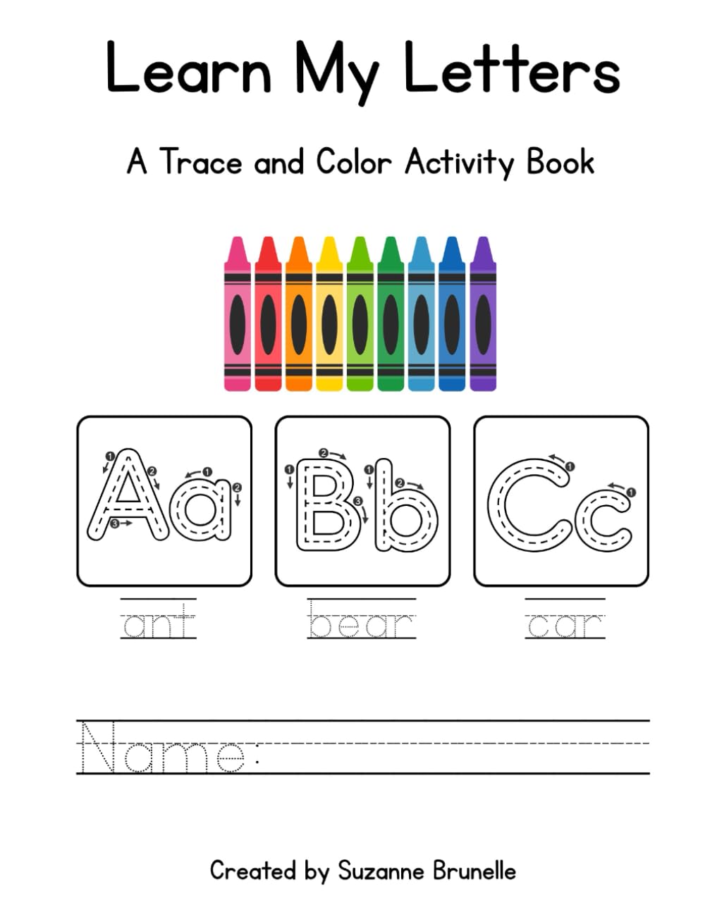 Learn My Letters: A Trace & Color Activity Book