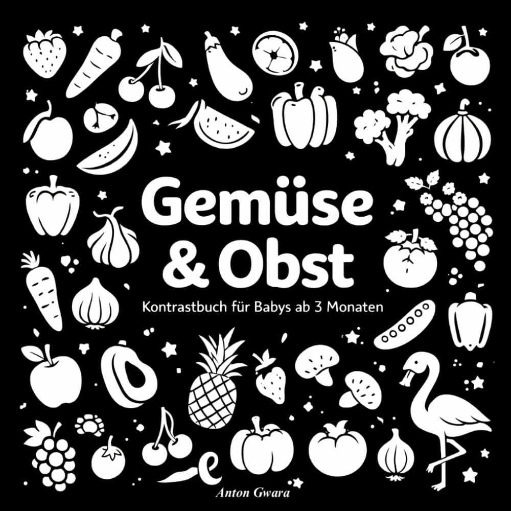 Gemüse & Obst: Kontrastbuch für Babys ab 3 Monaten