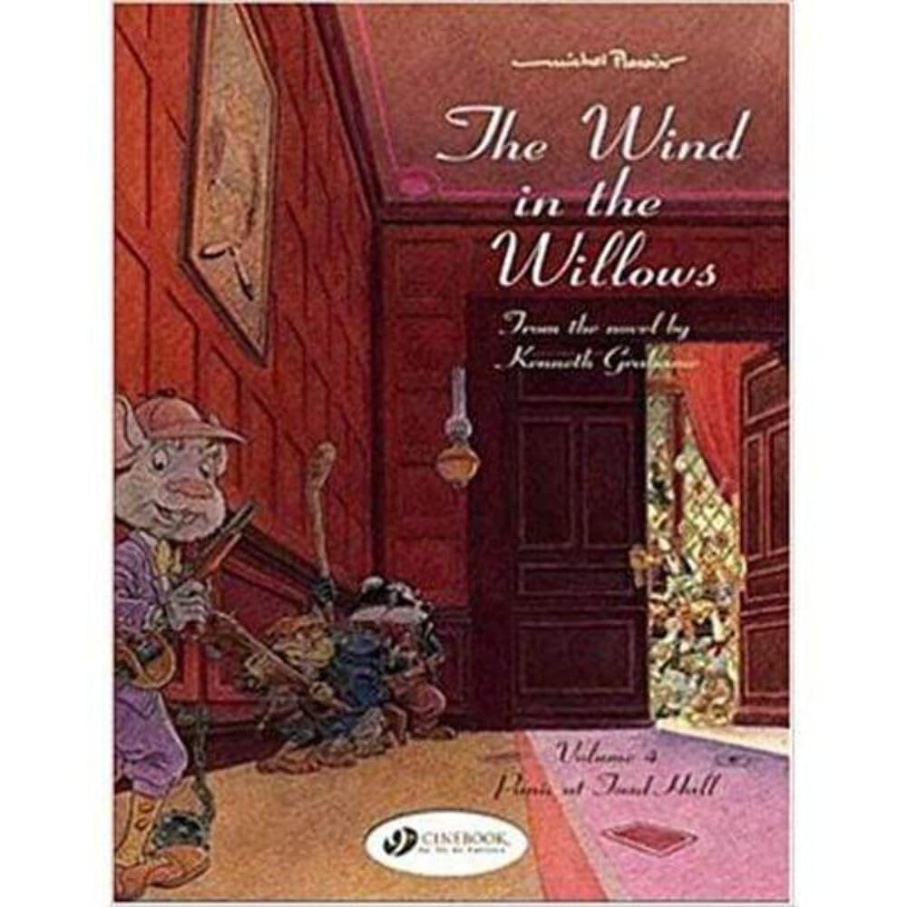 The Wind in the Willows Vol. 4: Panic at Toad Hall