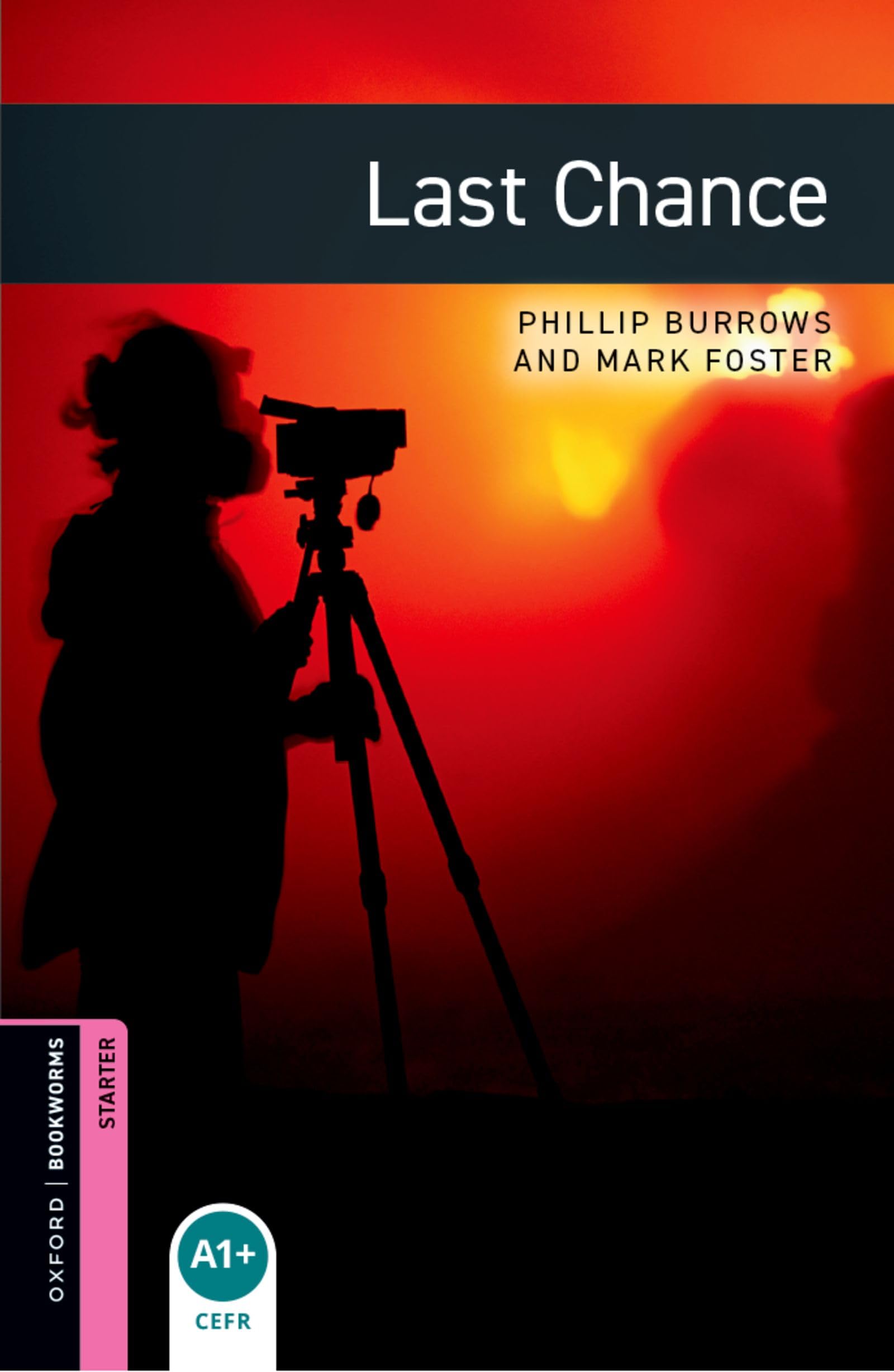 Amazon.com: Oxford Bookworms Library: Last Chance: Starter: 250