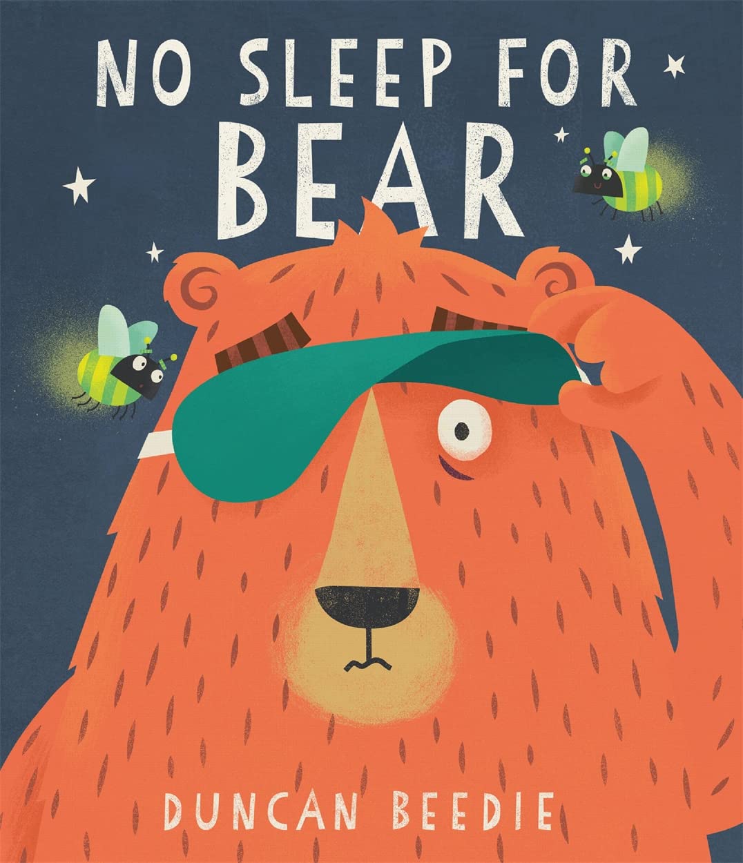 No Sleep for Bear by Duncan Beedie (Paperback Book)