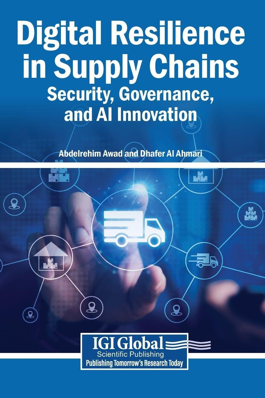 Digital Resilience in Supply Chains: Security, Governance, and AI Innovation