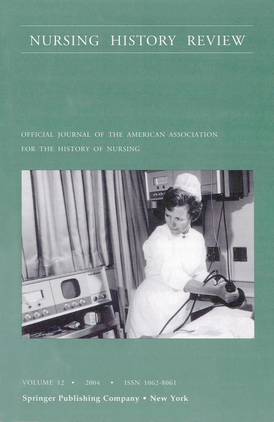 Buy Nursing History Review, Volume 12, 2004: Official Publication of the American Association for the History of Nursing (Nursing History Review, 12) — BookShops.in