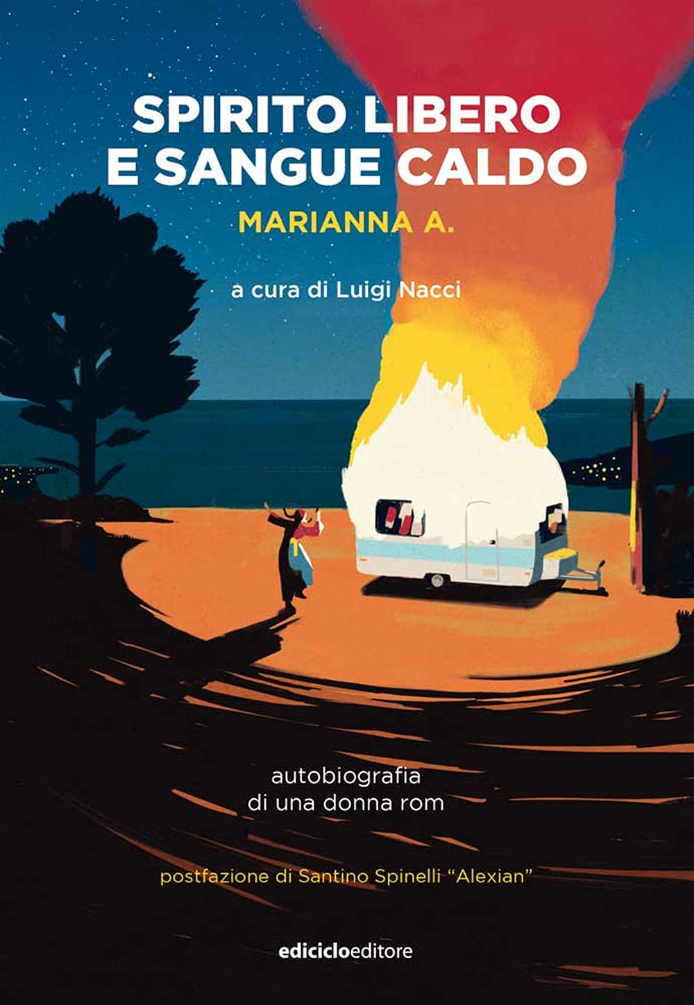 Spirito Libero E Sangue Caldo. Autobiografia Di Una Donna Rom - 4