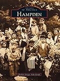 hampton court  Hampden (Images of America) (English Edition)