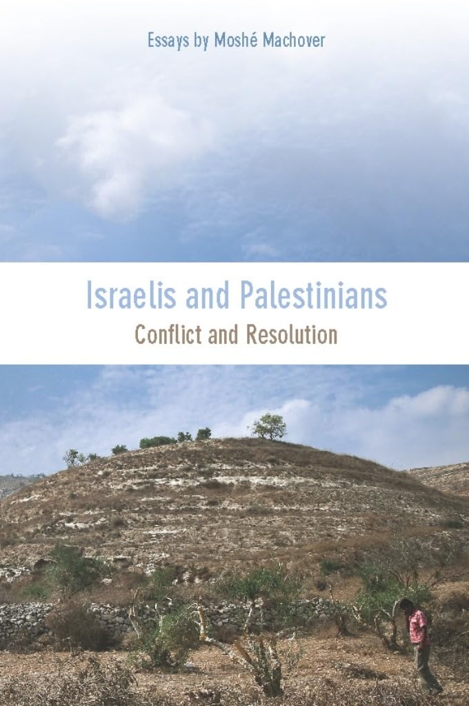 Buy Israelis And Palestinians: Conflict and Resolution — BookShops.in