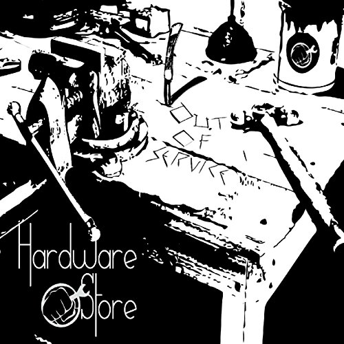 Play Out Of Service by Hardware Store on Amazon Music