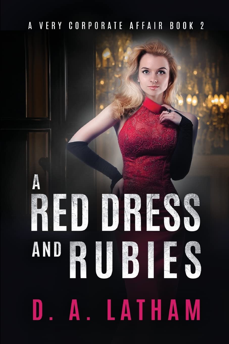 A Very Corporate Affair Book 2: Volume 2 (The Corporate Series)
