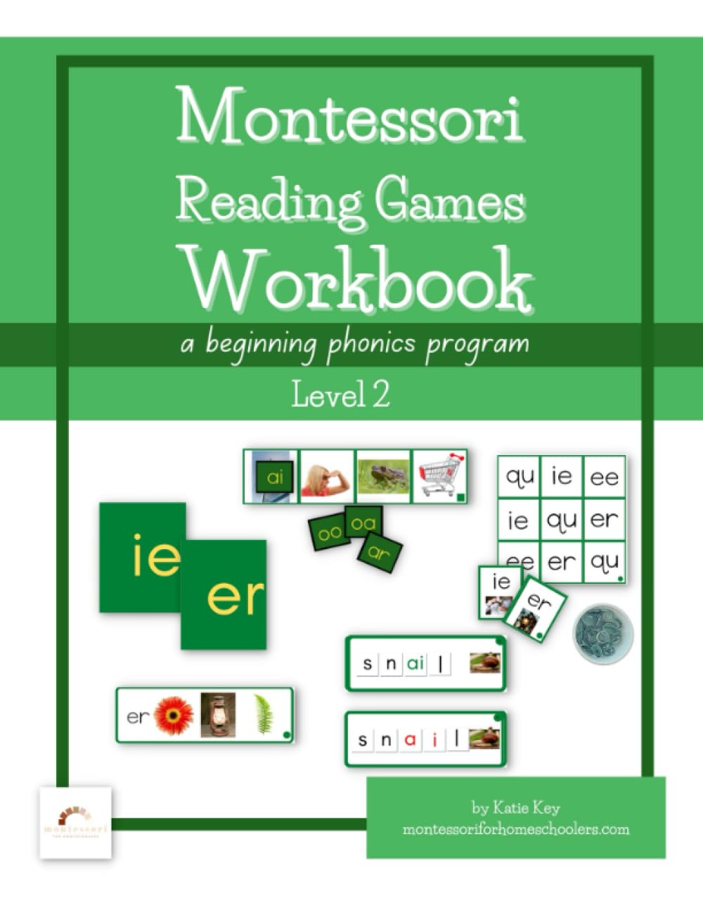 Montessori Reading Games Workbook - Level 2: A Beginning Phonics Program