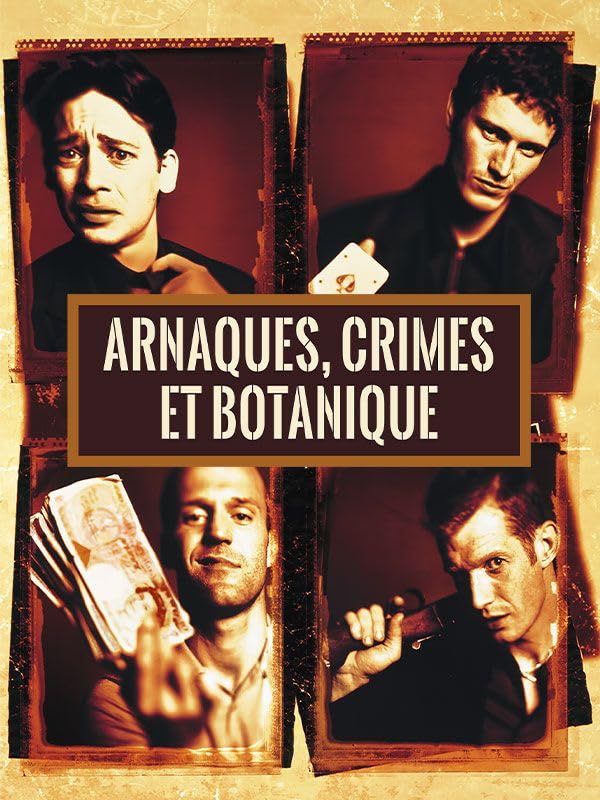 Arnaques, Crimes et Botanique