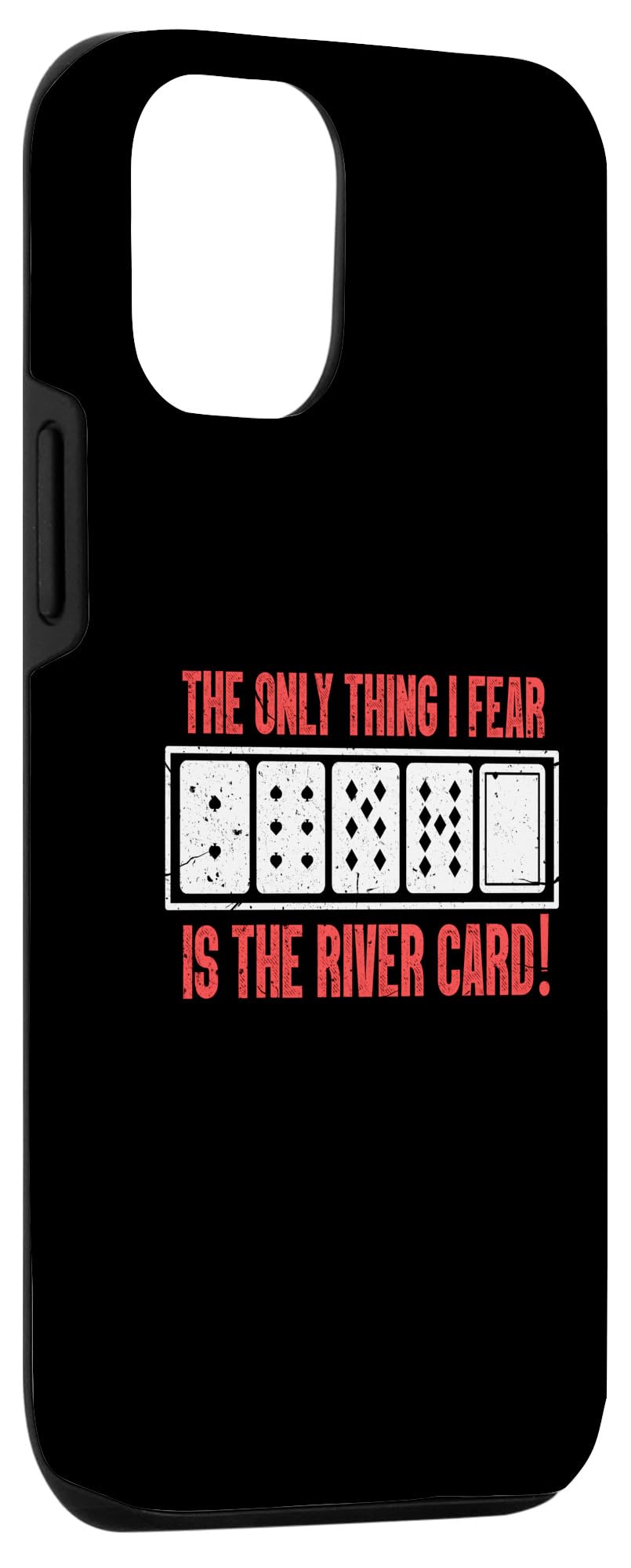 iPhone 12/12 Pro The only thing I fear is the river card Case - Image 3