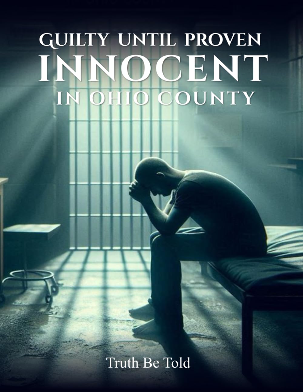 Guilty Until Proven Innocent in Ohio County