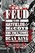 The Feud: The Hatfields and McCoys: The True Story