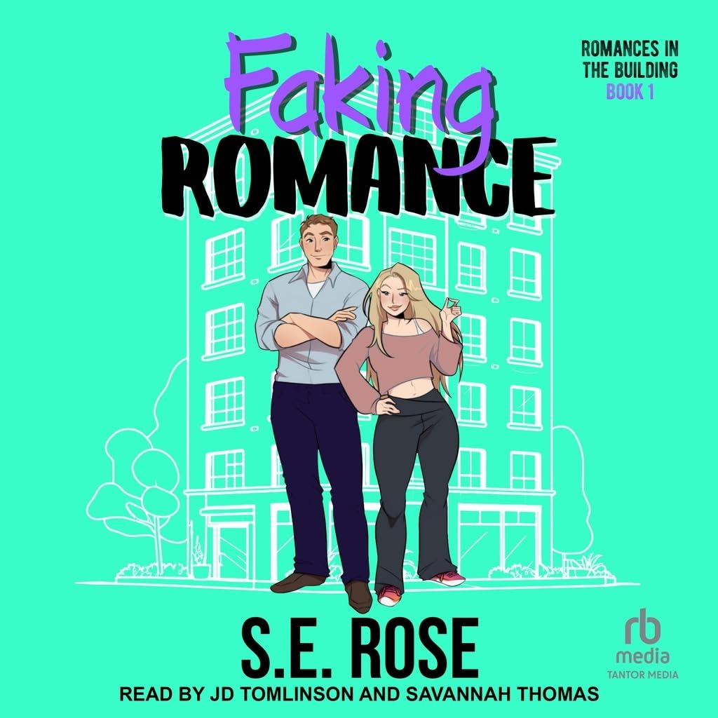 Faking Romance (Romances in the Building)