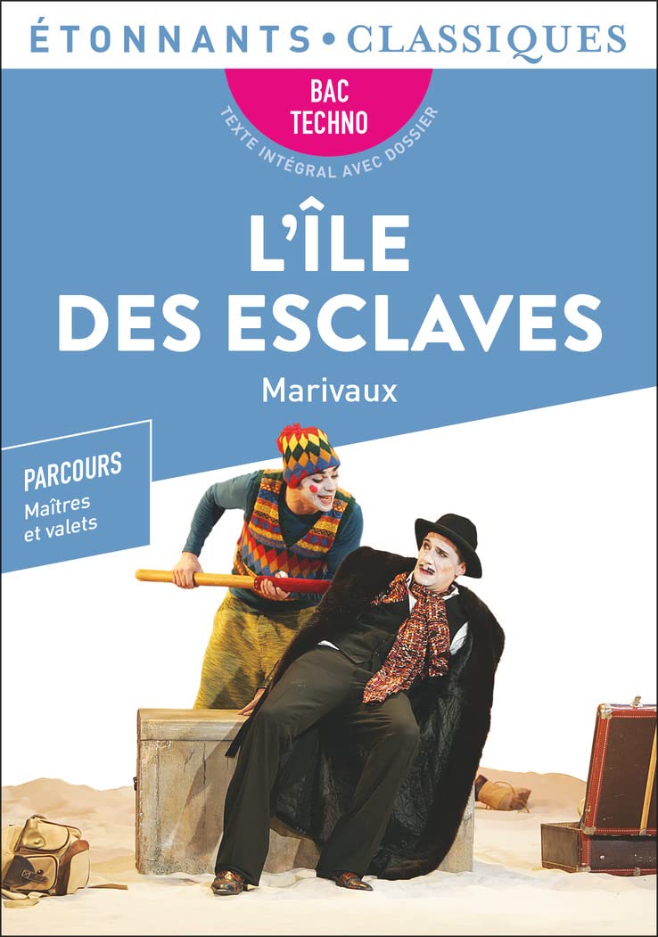 L'Île des esclaves: Parcours : maîtres et valets