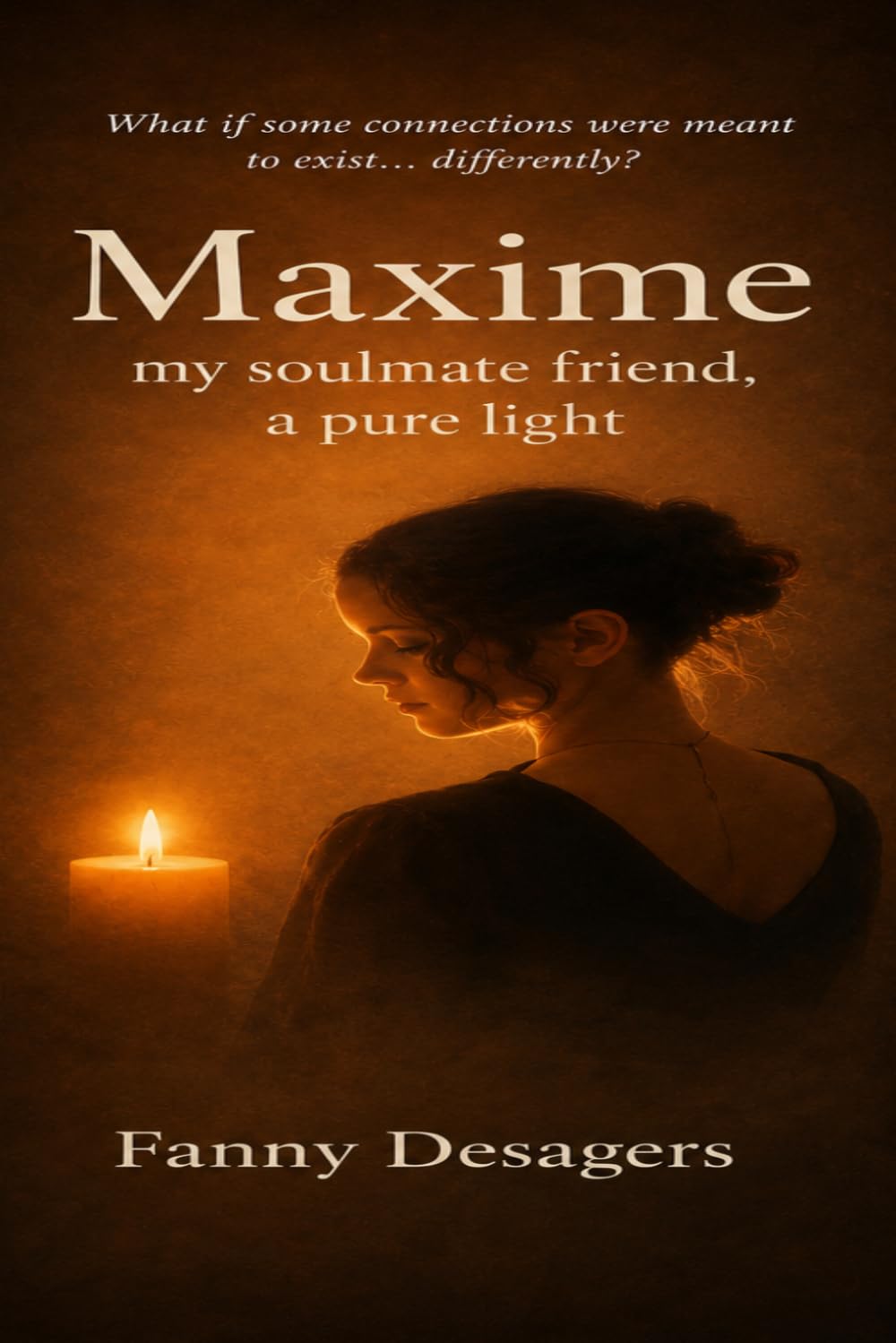 Maxime: My Soulmate Friend, A Pure Light