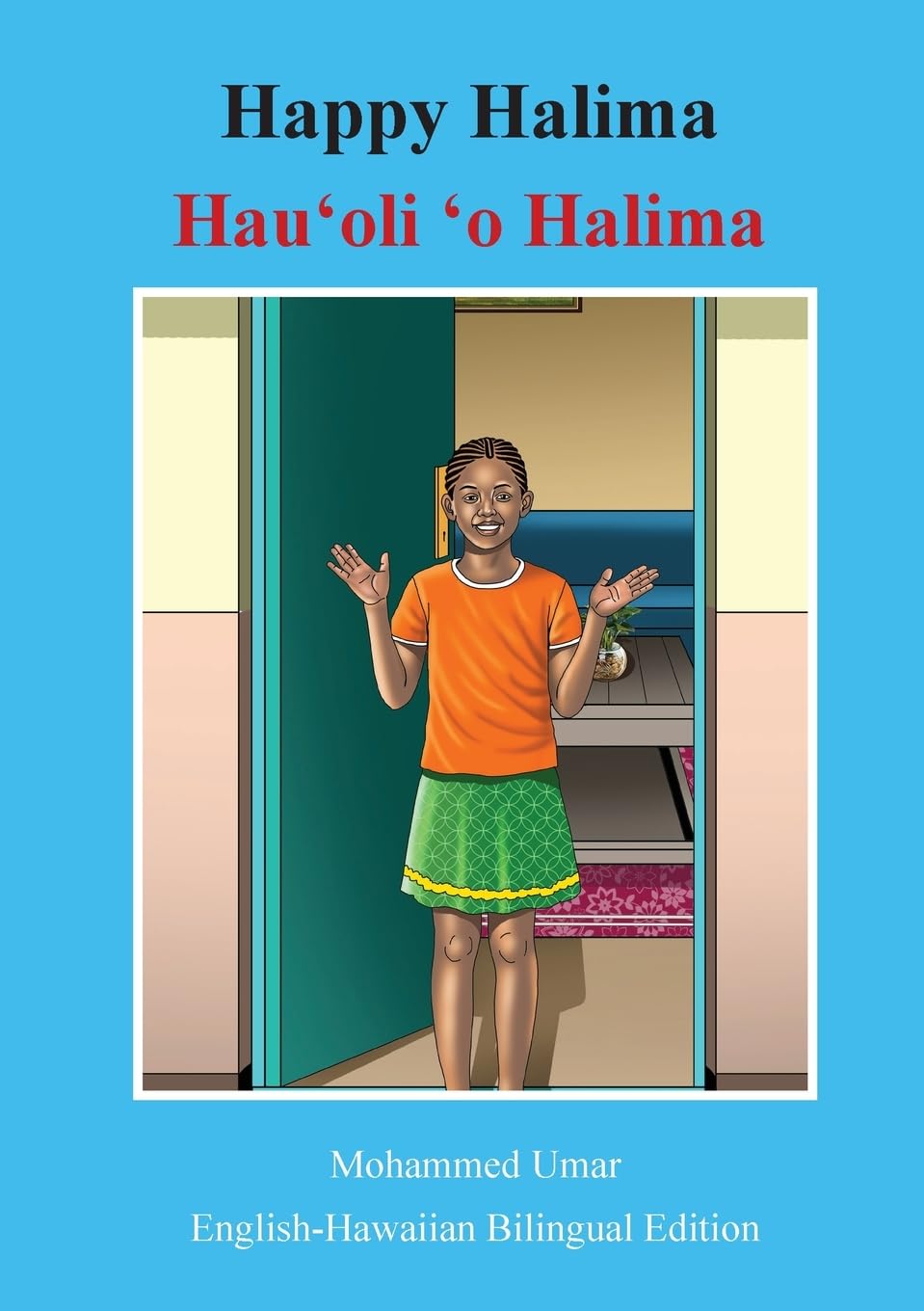 Happy Halima: English - Hawaiian Bilingual Edition