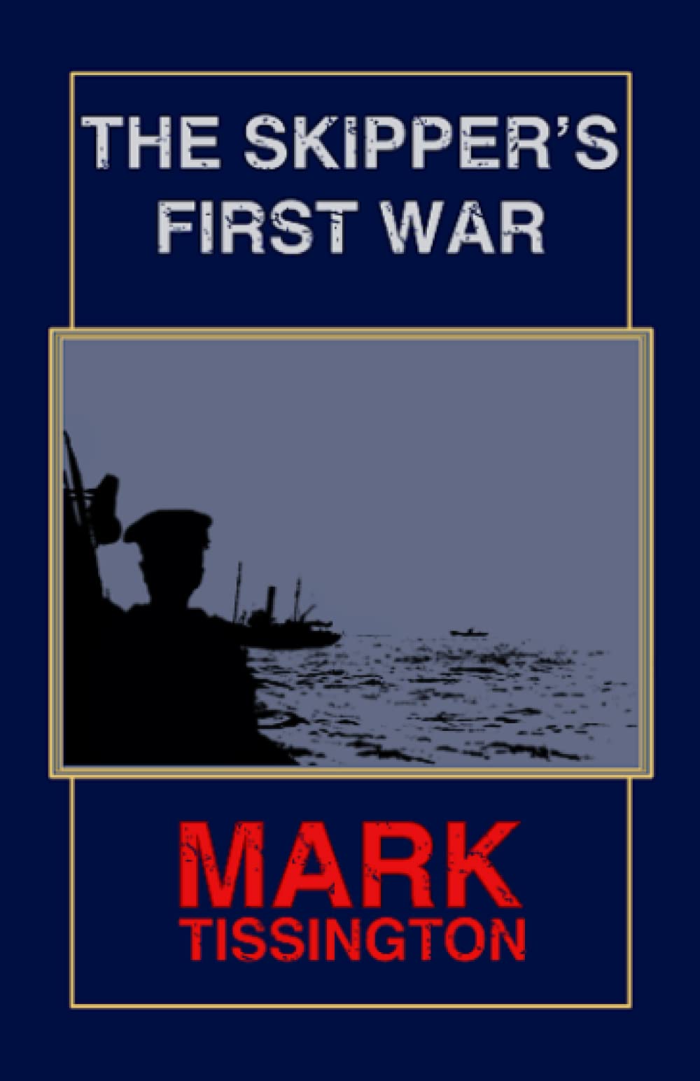 The Skipper's First War: An Introduction to The Skipper Series