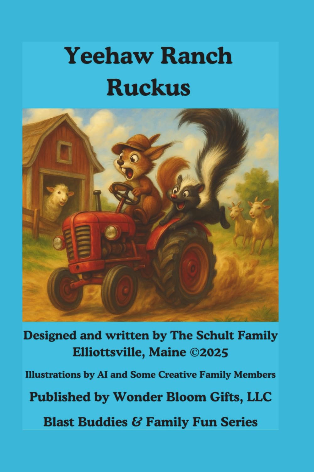 Yeehaw Ranch Ruckus (Blast Buddies & Family Fun Series)