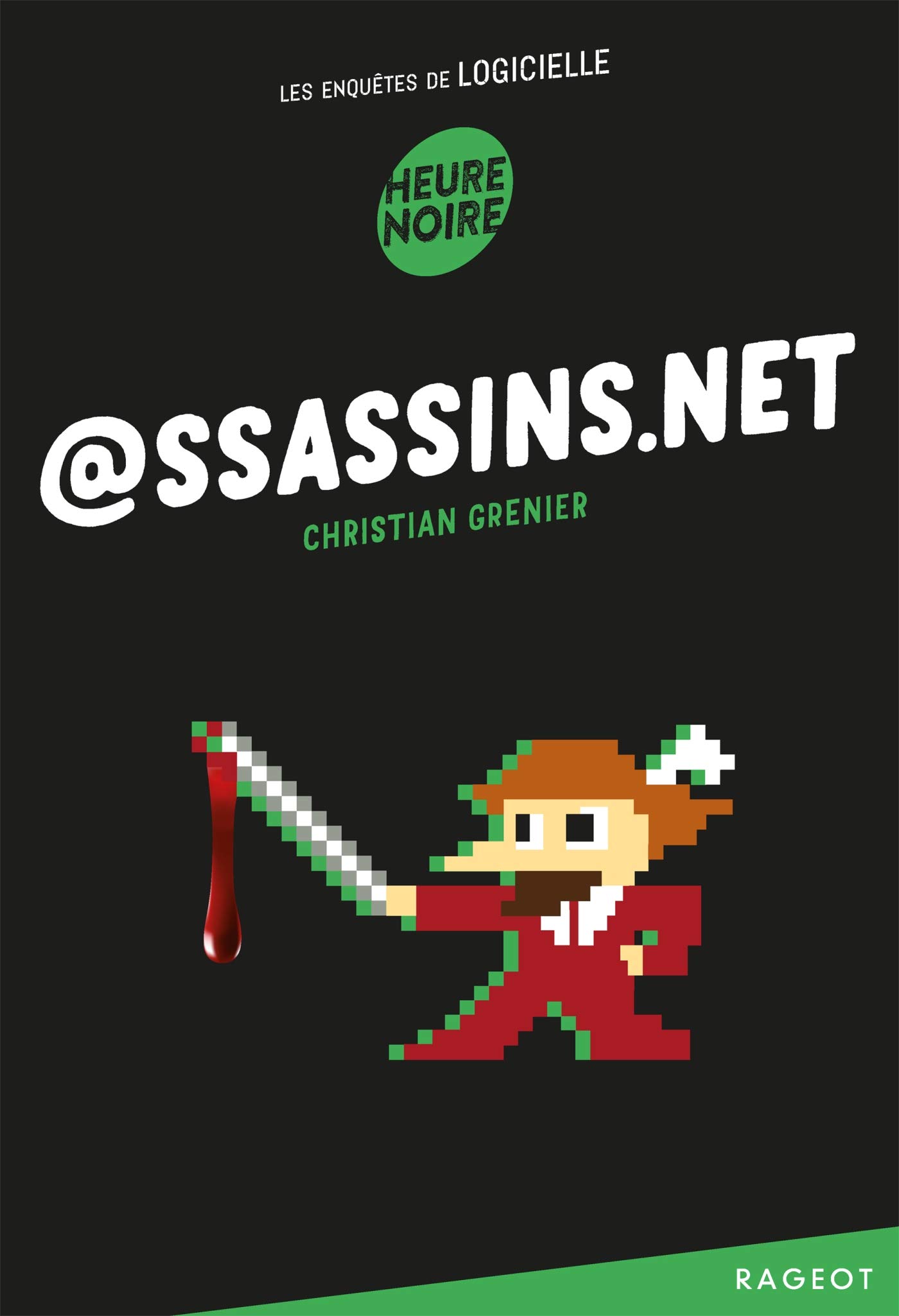 Les enquêtes de Logicielle : Assassins.net