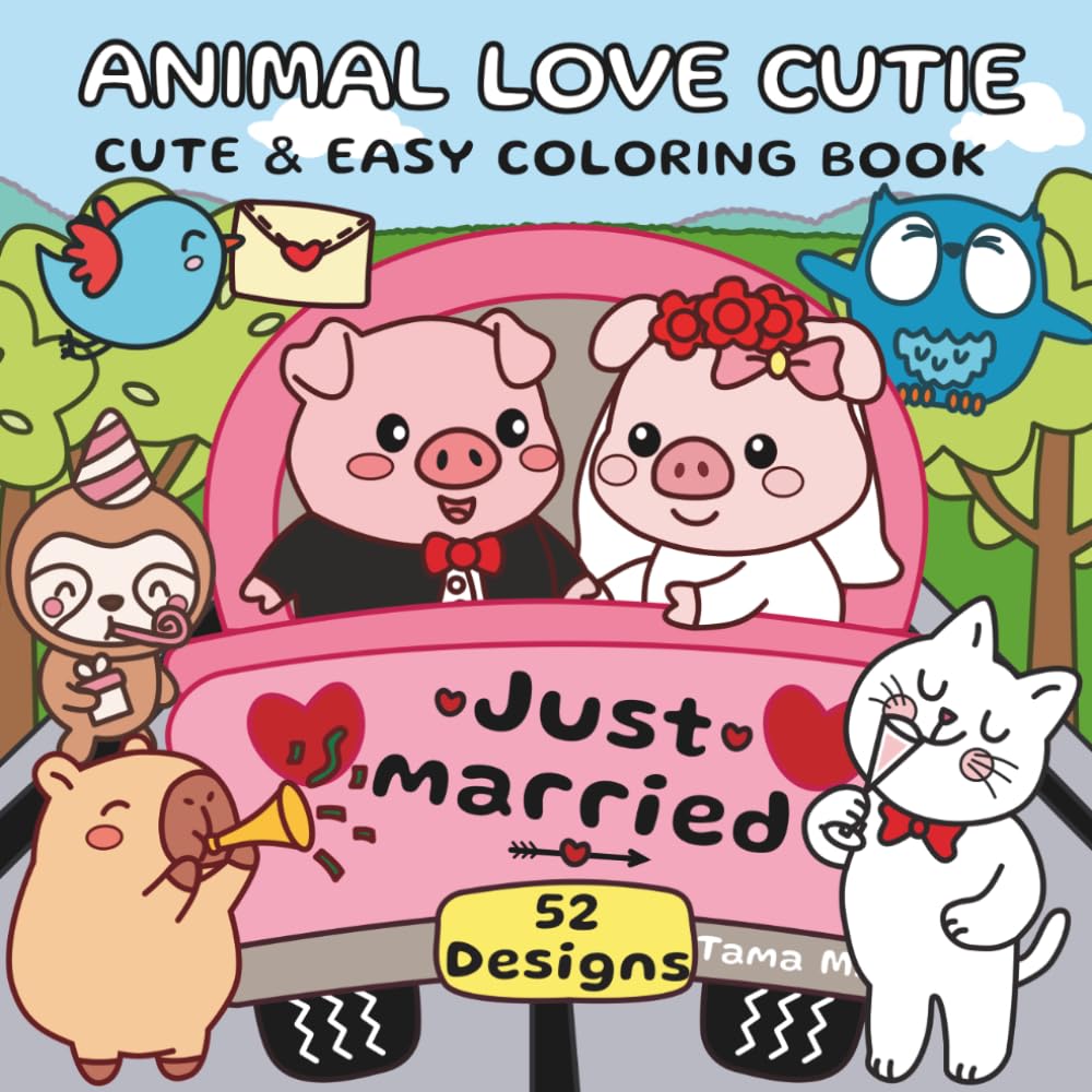 Animal Love Cutie: Cute and Easy Coloring Book Featuring Adorable Animal Scenes Filled with Love and Sweet Moments (Animal Cuties)