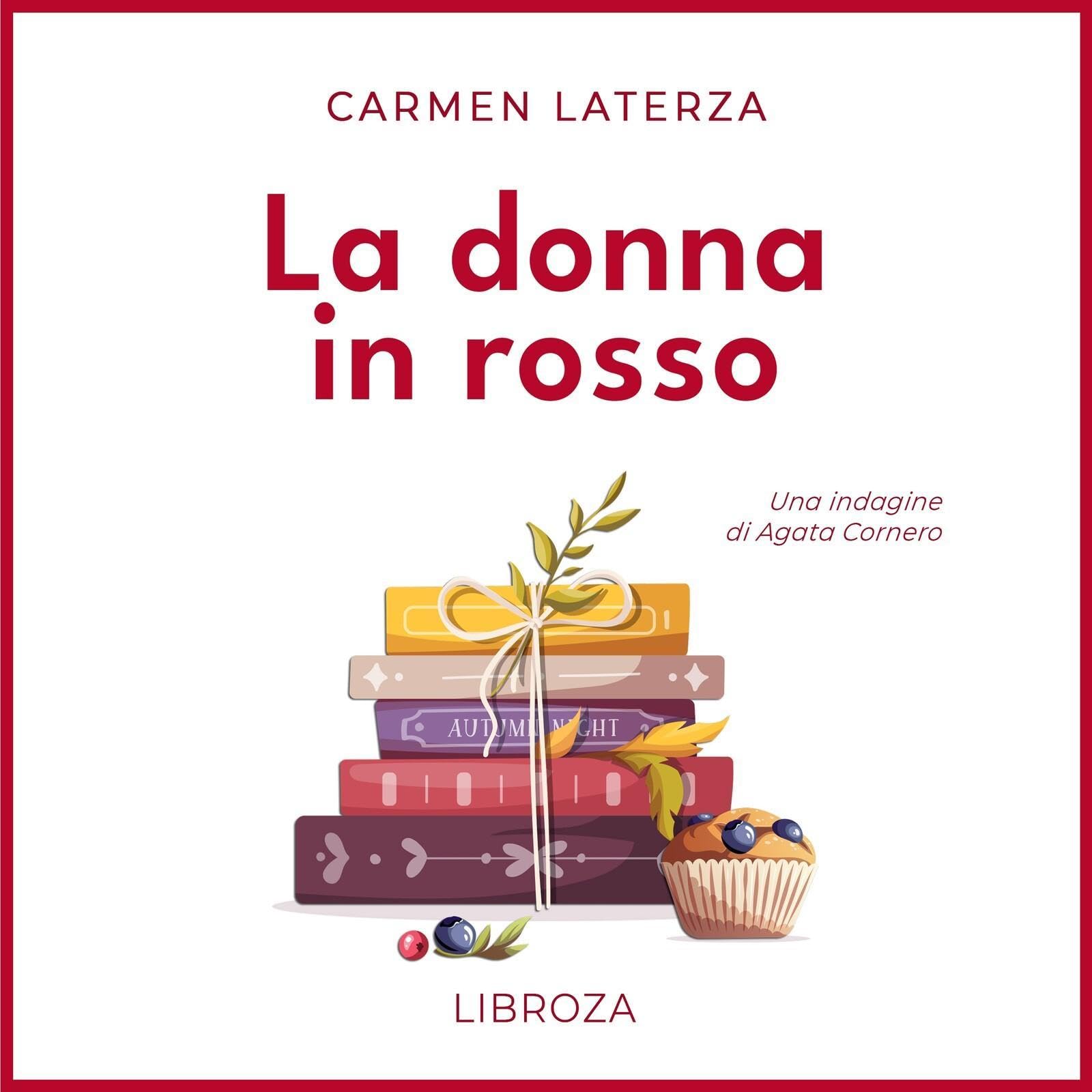 La donna in rosso: Le indagini di Agata Cornero, Vol. 4