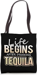 Tequila Drinker Life Begins After Drinking Tequila Tote Bag
