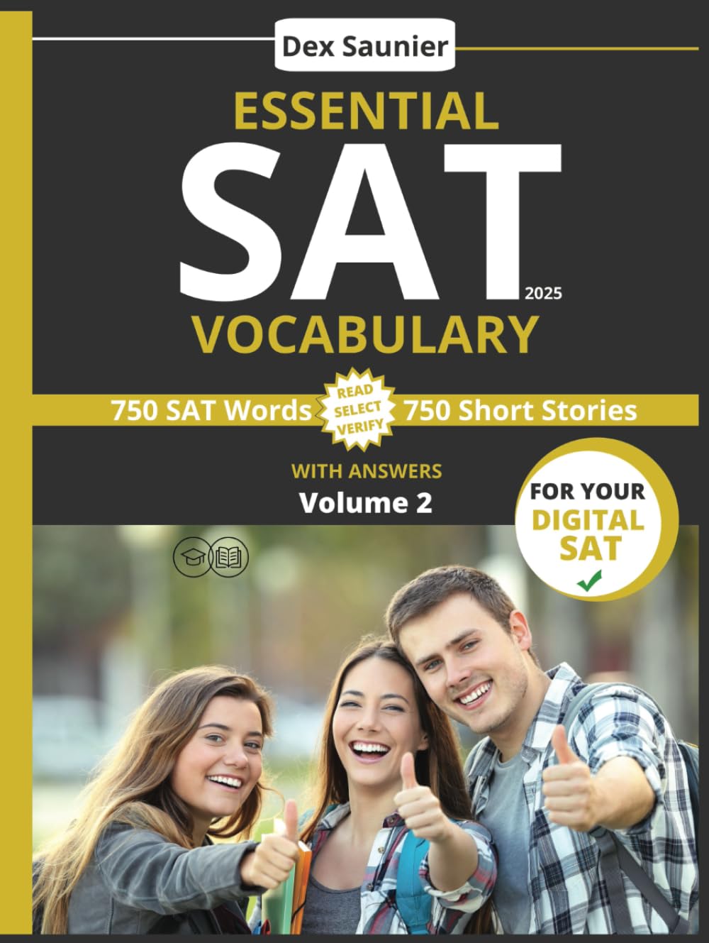 ESSENTIAL SAT VOCABULARY 2025: Digital SAT Prep: High-Frequency Words to Boost Your Score (College & University Entrance) - Volume 2