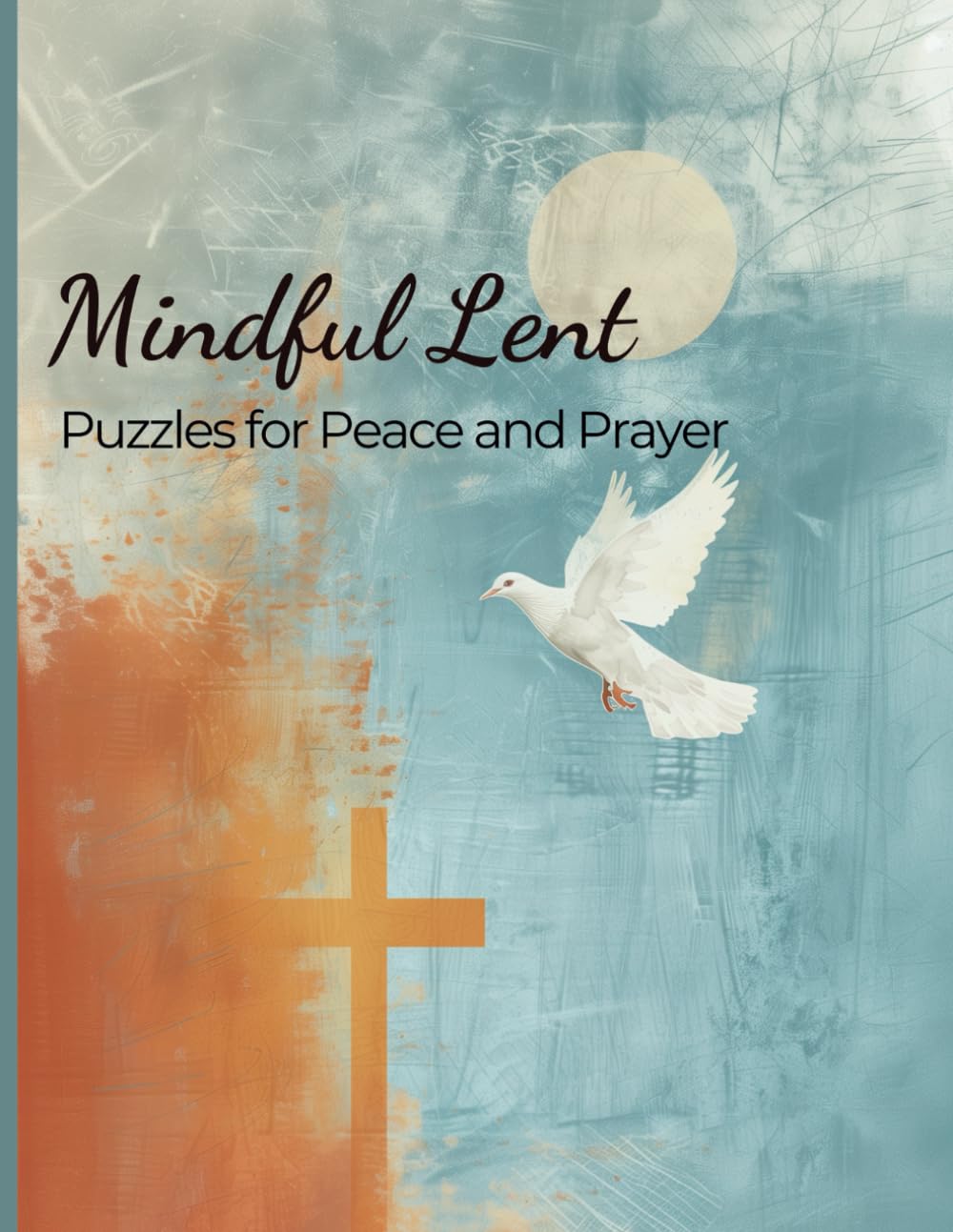Mindful Lent: Puzzles for Peace and Prayer
