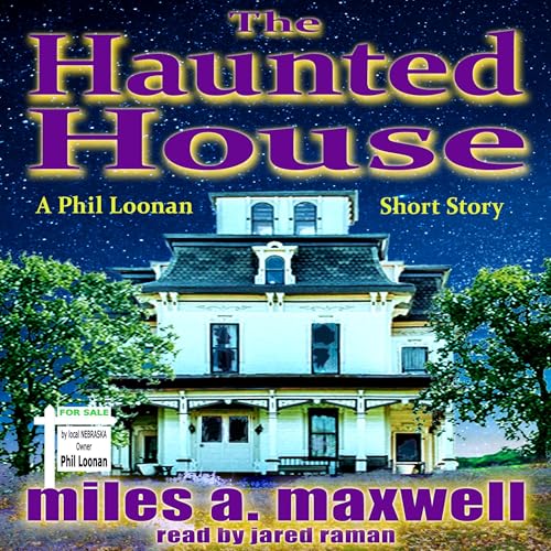 The Haunted House by Miles A. Maxwell episode artwork