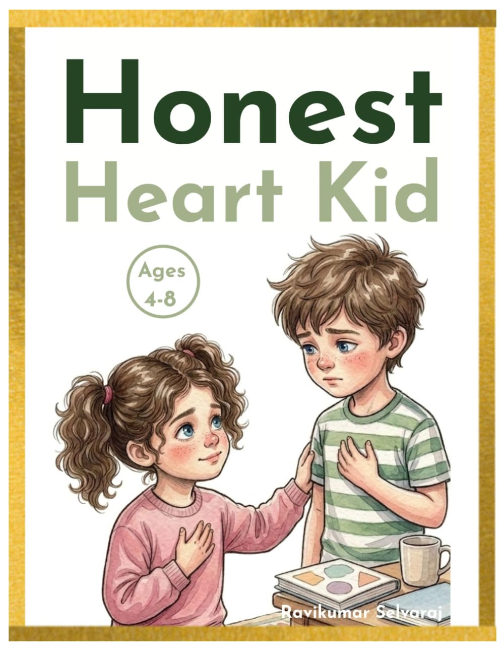 Honest Heart Kid: 40 Short Stories and Simple Challenges to Teach Honesty and Truth telling for Ages 4–8 (Social Emotional Learning for Kids)