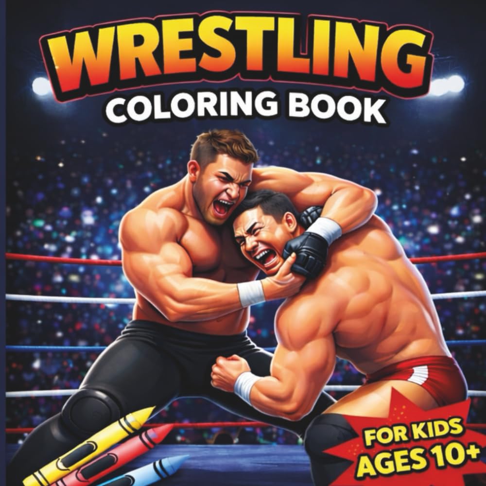 Wrestling Coloring Book for Kids Ages 10+: Detailed Wrestling Illustrations Featuring Standing Fighters, Battle Scenes and Dynamic Power Poses