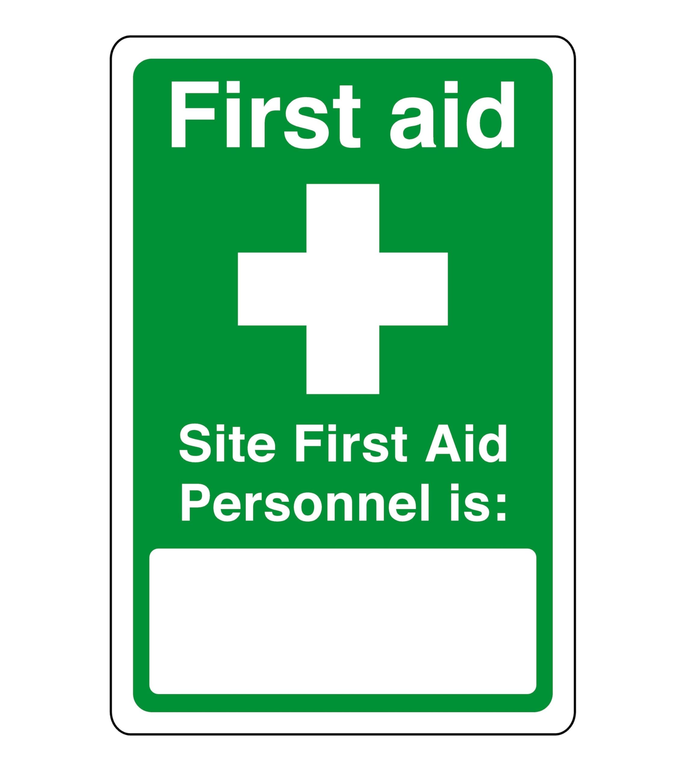 First aid site first aid personnel is - safety sign - High tack self-adhesive sticker (300mm x 200mm) Viewing Distance within 7m.