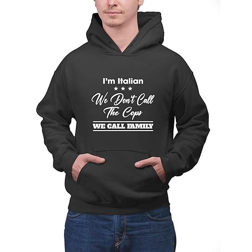 Humorous Gift for Italians, Great for Celebrating Family - We Don't Call the Cops, We Call Family Funny Flag Multi Size Black Pullover Hoodie
