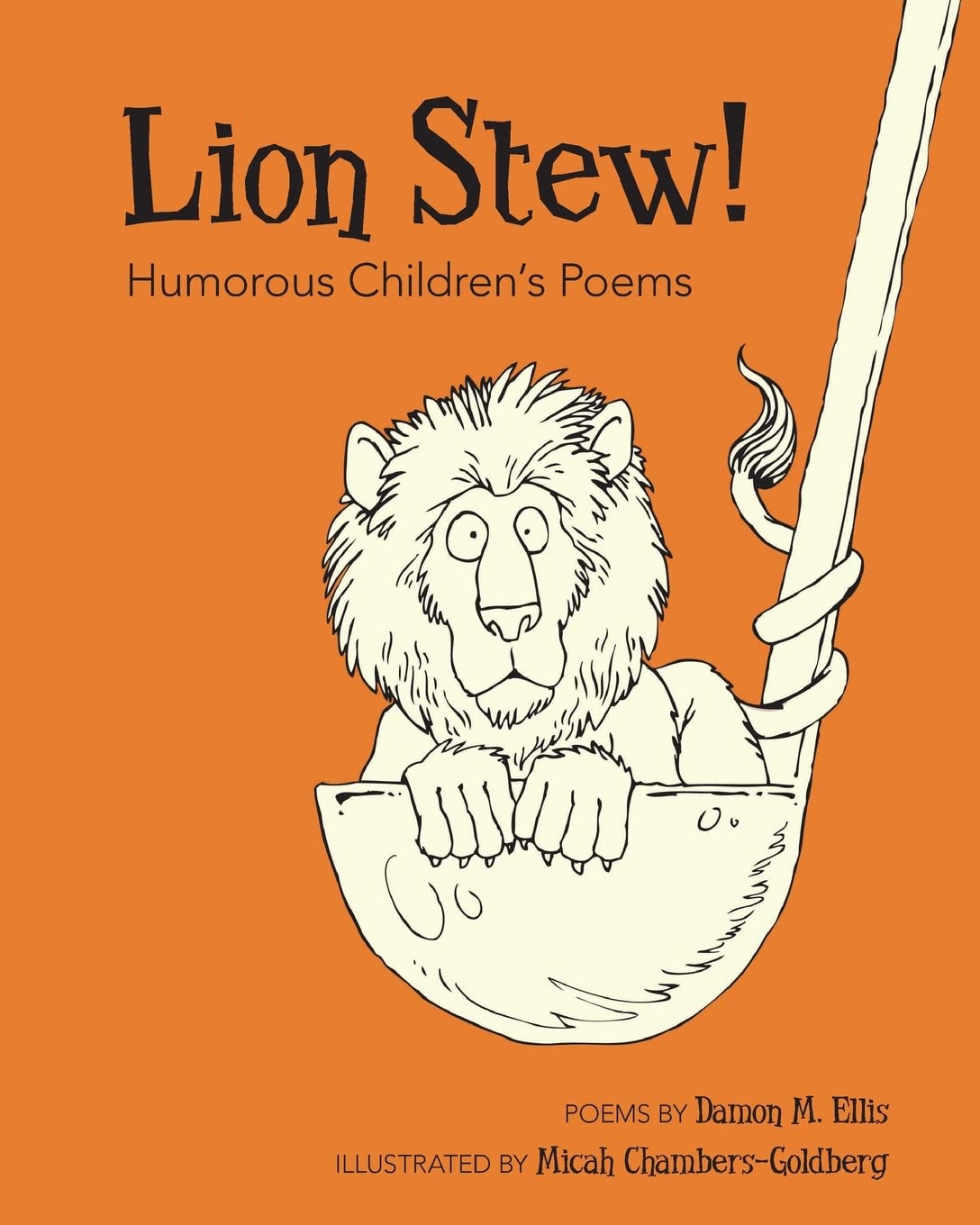 Lion Stew! Humorous Children's Poems