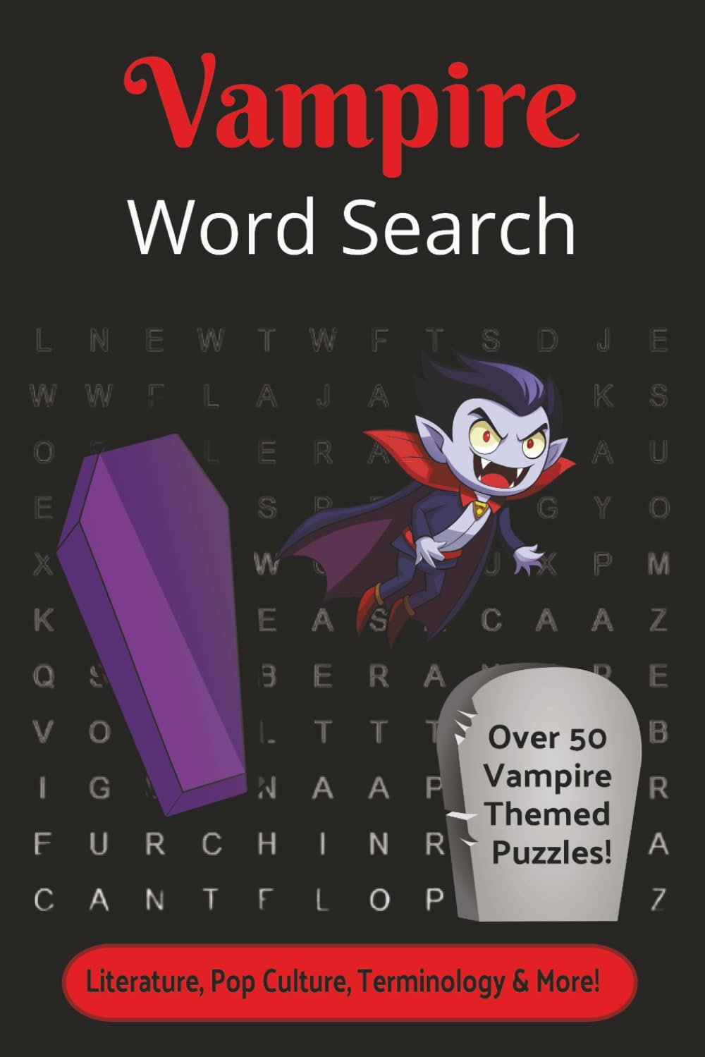 Vampire Word Search: Over 50 Vampire Themed Puzzles