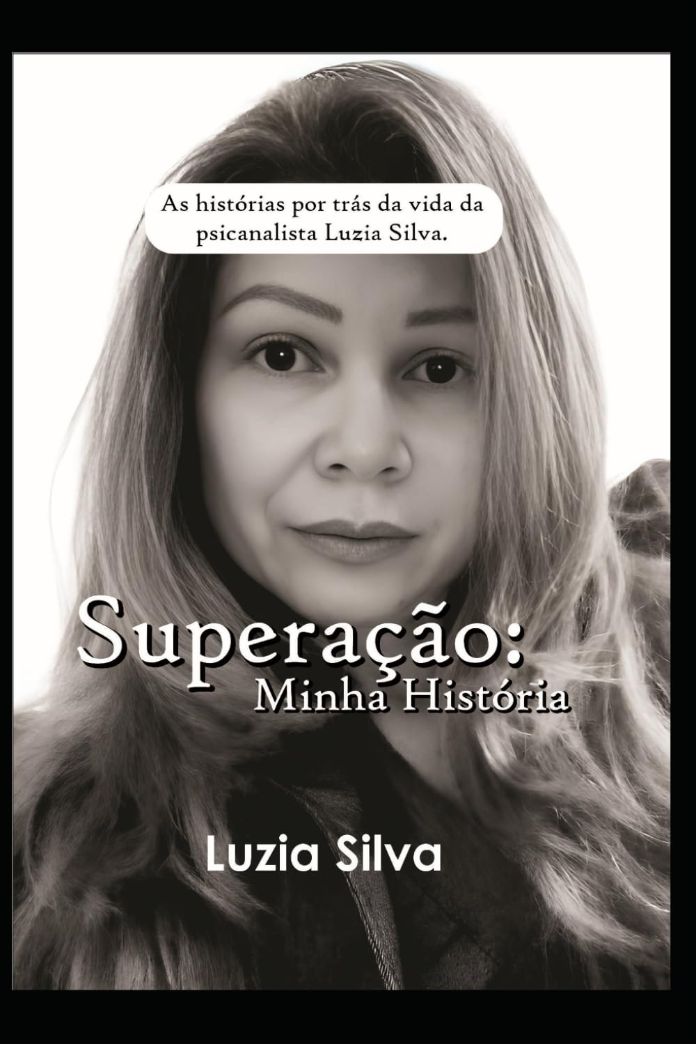 Superação: Minha História: Como autoconhecimento pode ajudar a vencer a si mesmo