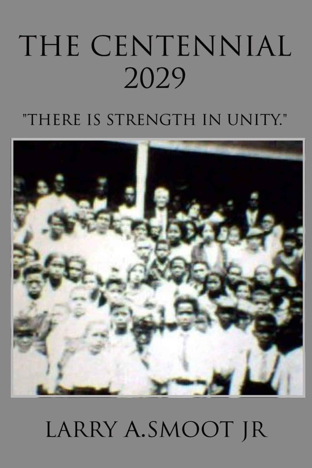 The Centennial 2029: There is Strength in Unity