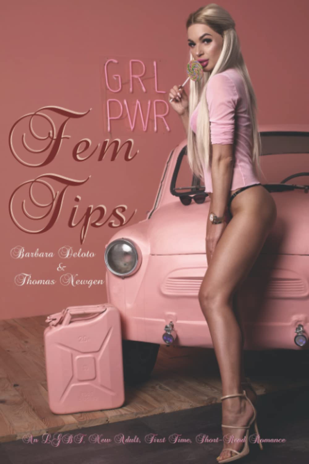 Fem Tips: An LGBT, New Adult, First Time, Short-Read Romance (Femboy to Gorgeous Girl)