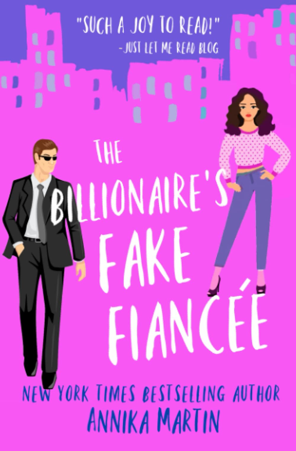 The Billionaire's Fake Fiancée: 4 (Billionaires of Manhattan)