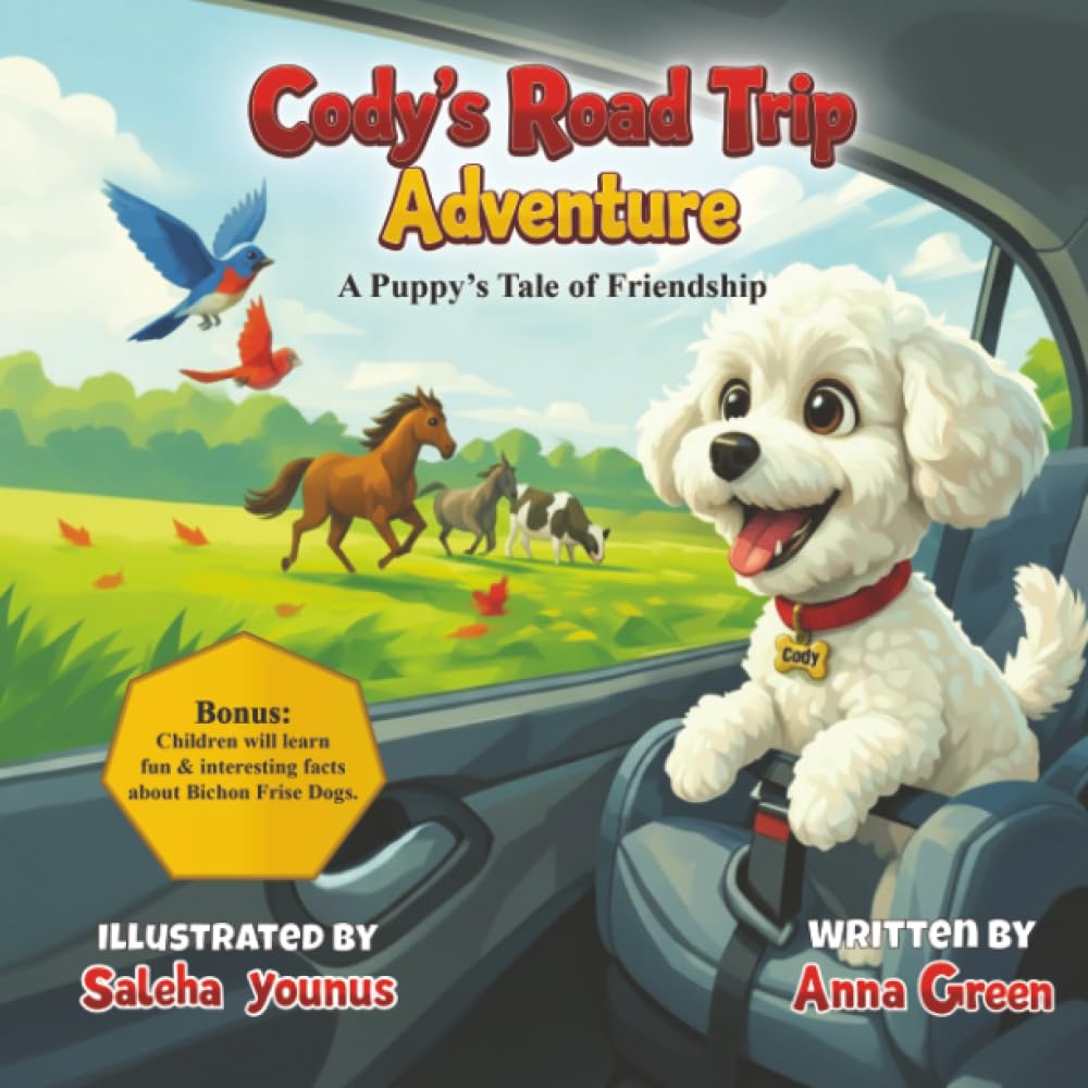 Cody's Road Trip Adventure: A Puppy's Tale of Friendship: 2 (Cody the Bichon Adventures)