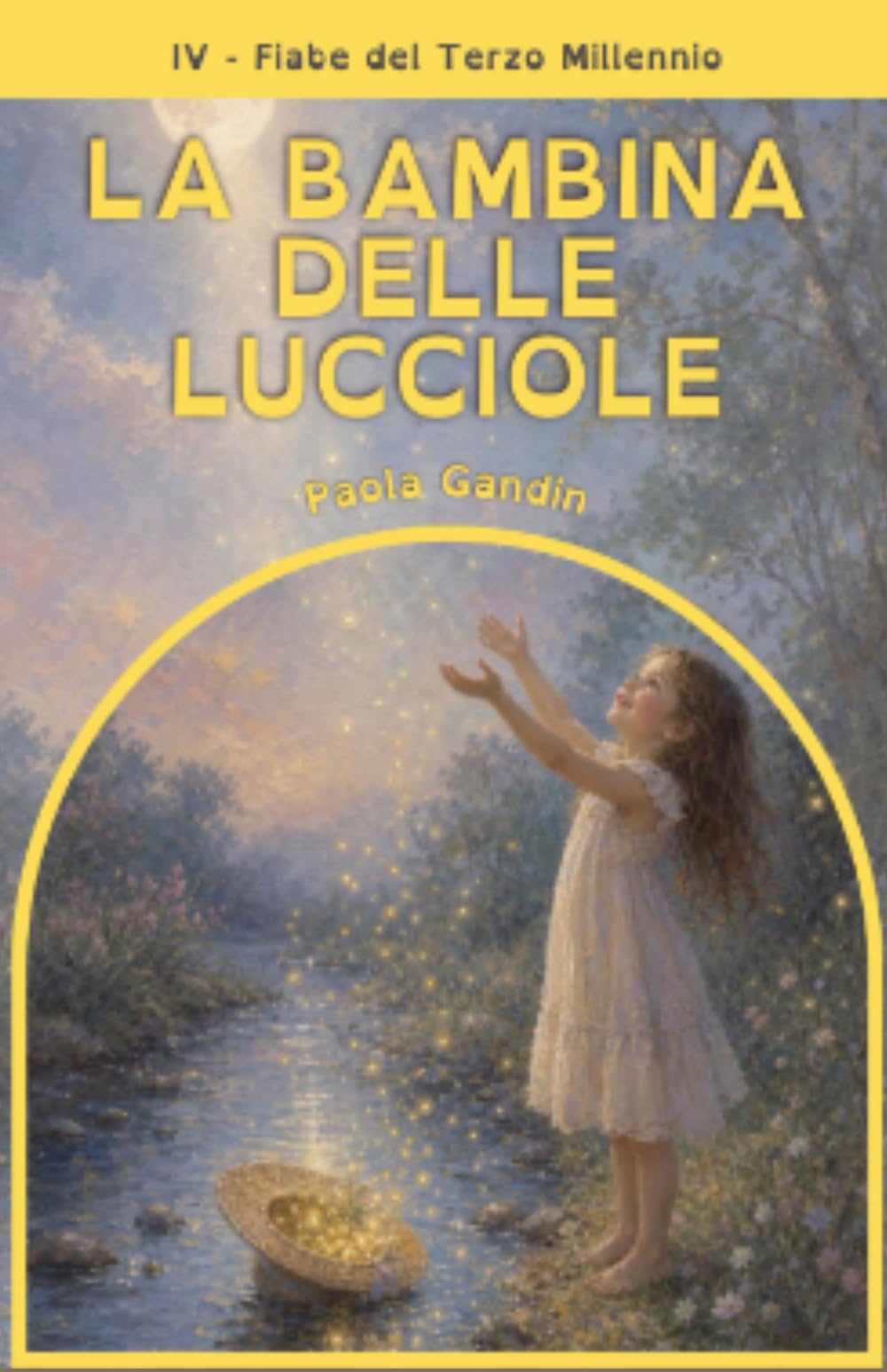 La Bambina delle Lucciole (Fiabe del Terzo Millennio)