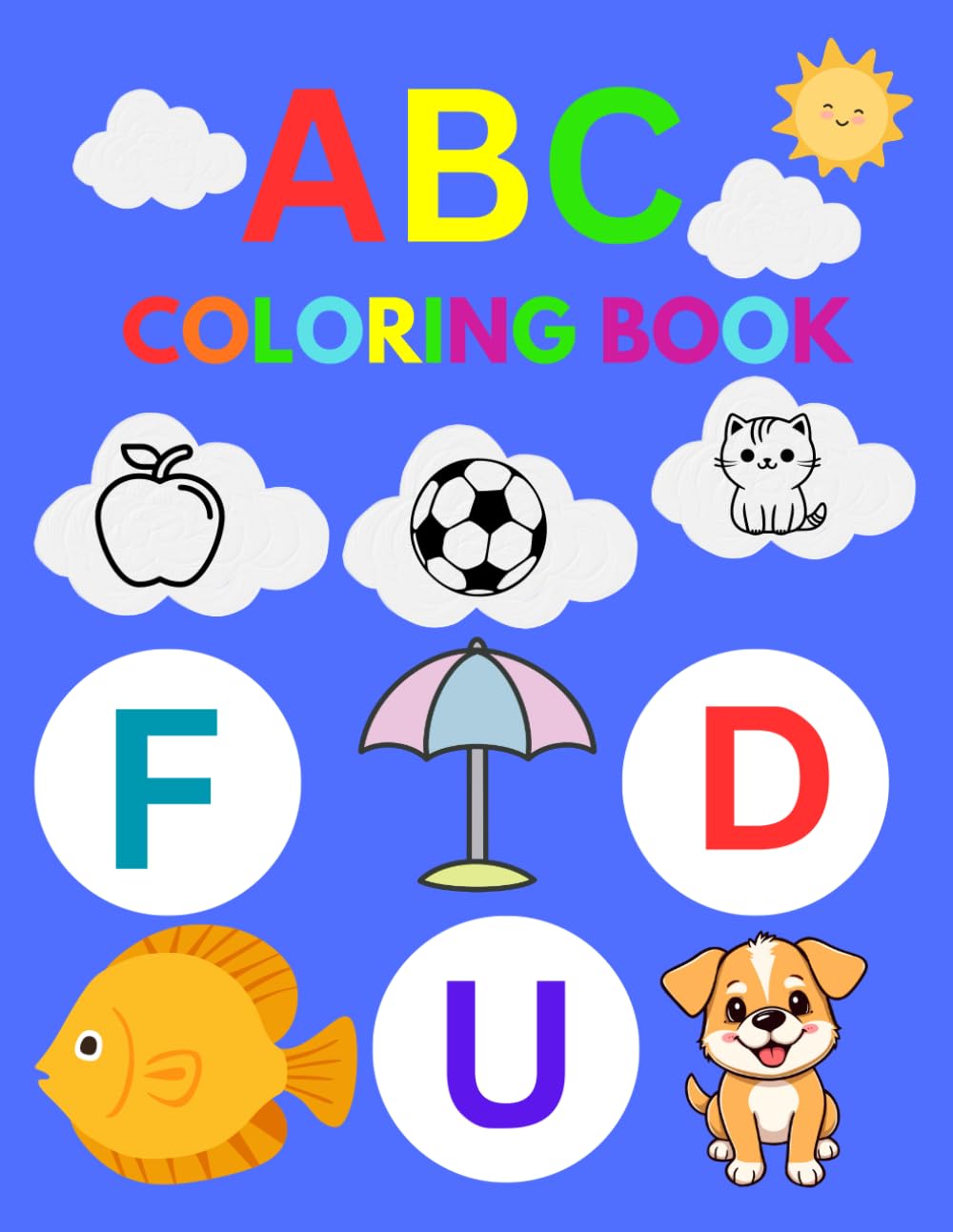 ABC Coloring Book For kids: Fun Alphabet Coloring Pages For Toddlers & Preschoolers