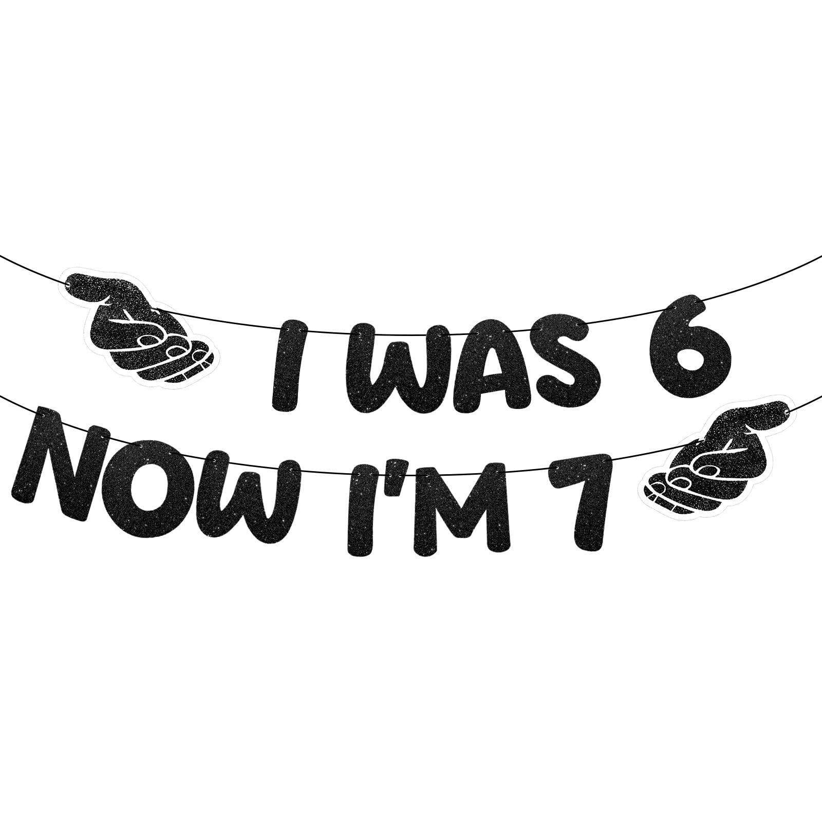 Pre-Strung I Was 6 Now I’m 7 Birthday Banner, Black Glitter 6 7 Years Old Birthday Decorations Banner Funny Six Seven Theme Party Supplies for Boys and Girls' 7th Birthdays