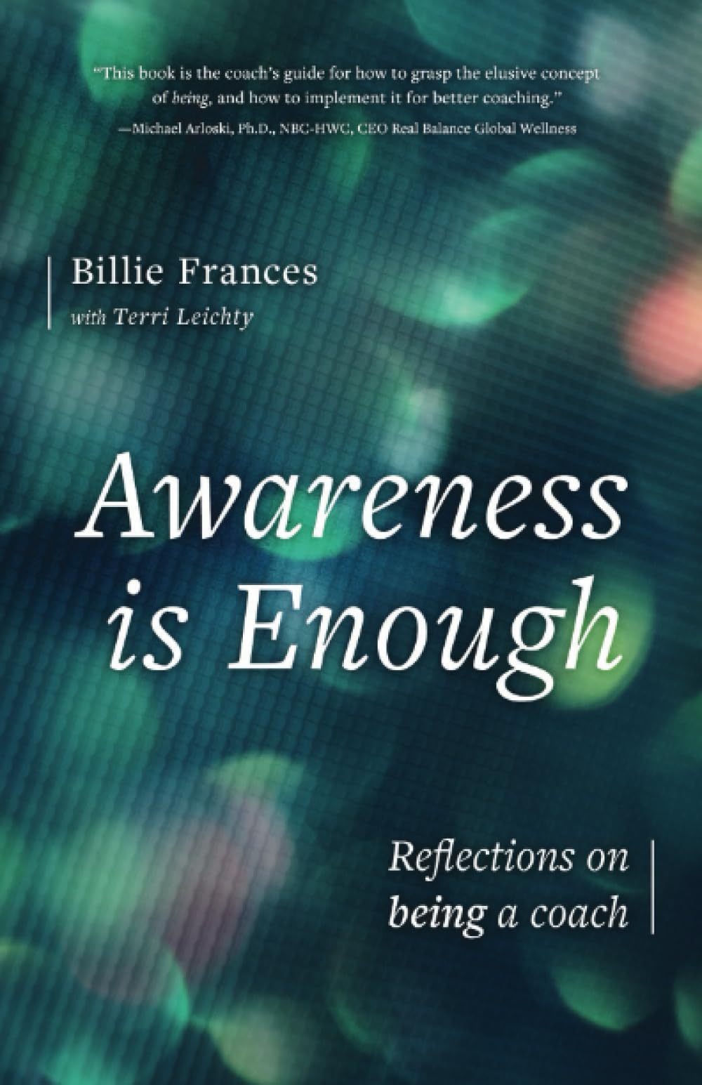Awareness is Enough: Reflections on being a coach