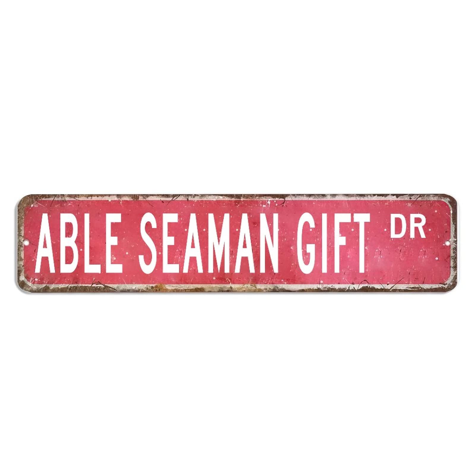 Able Seaman Metal Sign Able Seaman Gift Able Seaman Decor Able Seaman Sign Custom Street Metal Sign Retro shabby chic Wall Art Wall Hanger Home Decor Wall Decorations Rustic Farmhouse Signs