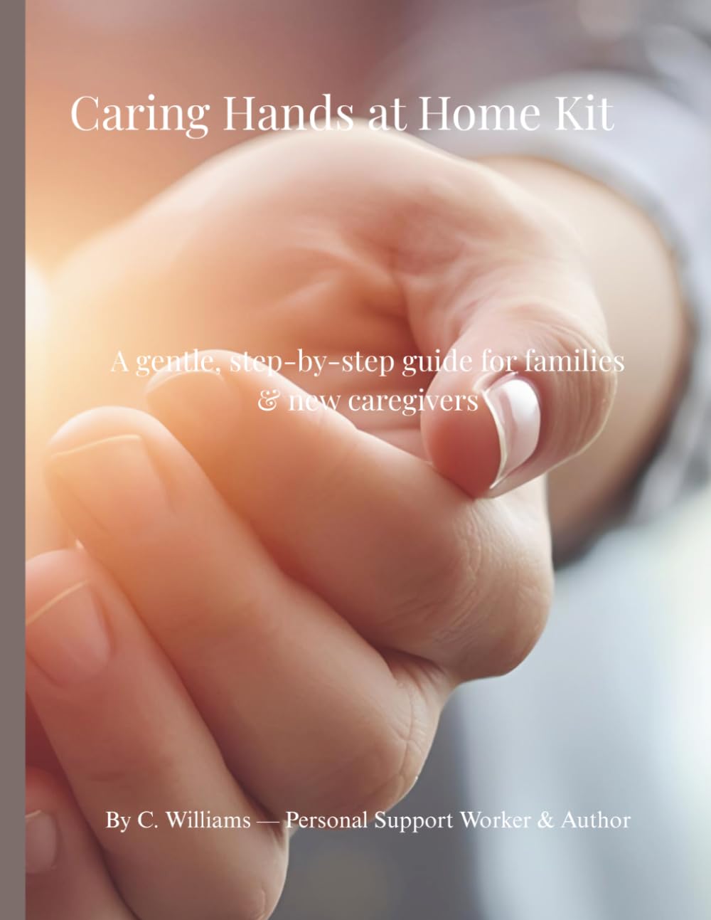 Caring Hands at Home Kit