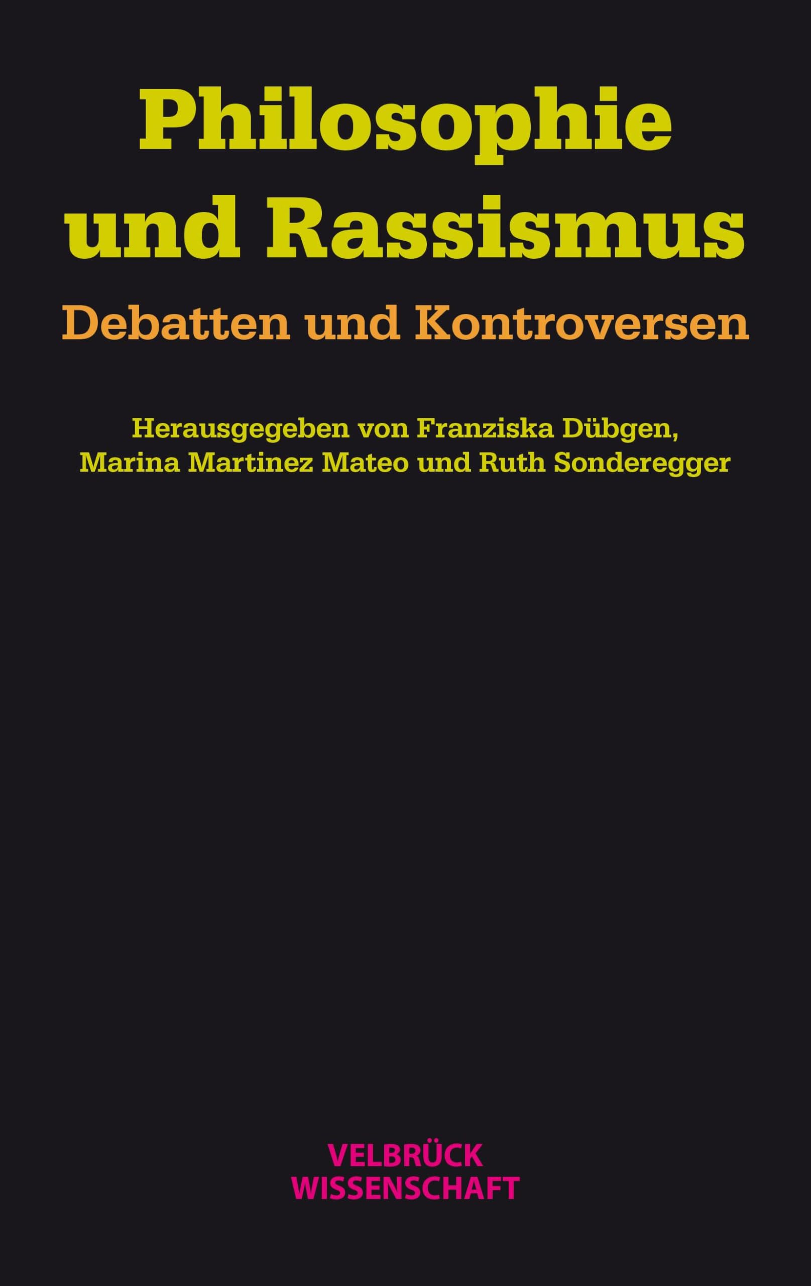 Philosophie und Rassismus: Debatten und Kontroversen