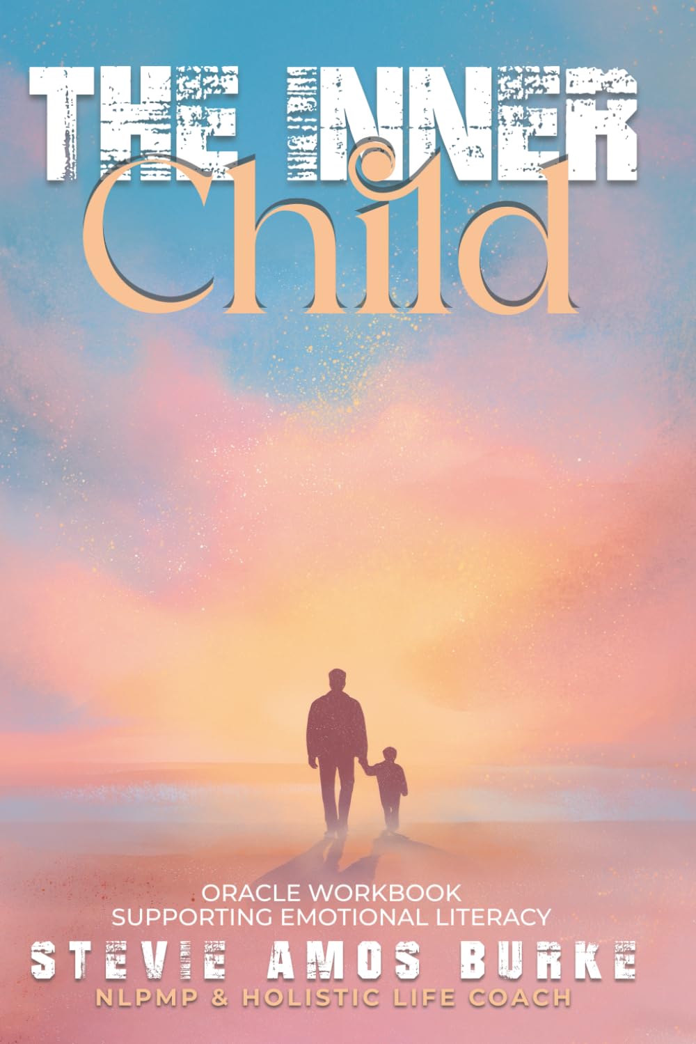 The Inner Child: Oracle Workbook Supporting Emotional Literacy      Paperback – November 21, 2025